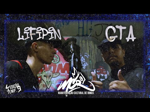 LIFIPIN X GTA - SEGUNDA FASE - MANIFESTAÇÃO CULTURAL DE RIMAS 4º EDIÇÃO TEMP. 9