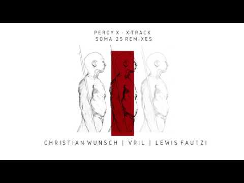 Percy X - X Track (VRIL Remix3)