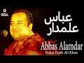 Abbas Alamdar | Rahat Fateh Ali Khan | Qawwali official version | OSA Islamic