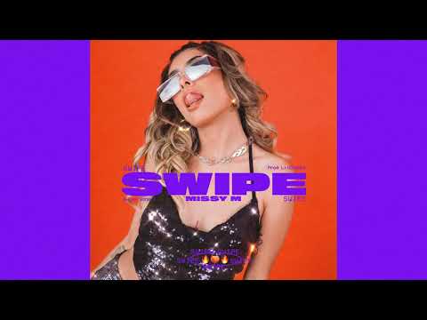 Swipe -  MISSY M