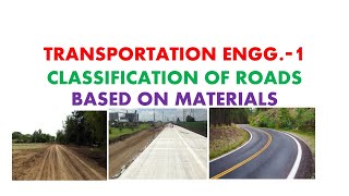 Classification of Roads Based on Materials - Prof. Shaikh Irfan