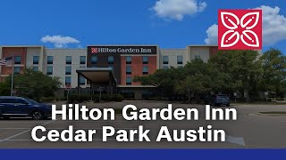 Hilton Garden Inn Cedar Park Austin | Full Tour 2025