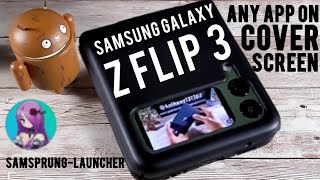 Open any App on Samsung Galaxy Z Flip 3 Cover Scre