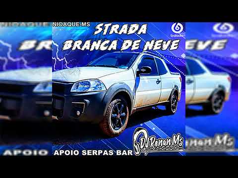 CD STRADA BRANCA DE NEVE DO SERPAS DE NIOAQUE-MS - DJ RENAN MS