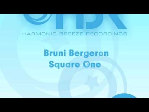 Bruni Bergeron - Square One (Original Mix) [Harmonic Breeze]