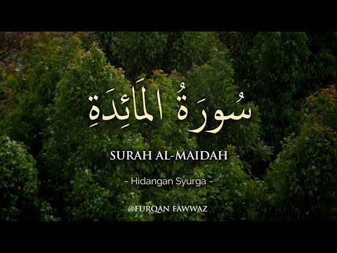 Surah Al Maidah (Hidangan Syurga)