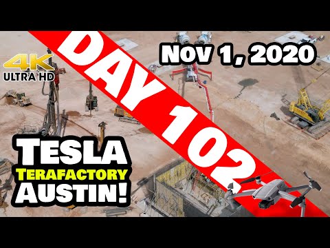 Tesla Gigafactory Austin 4K  Day 102 - 11/1/20 -Terafactory Texas -  Giga Texas is an ASSKICKER!