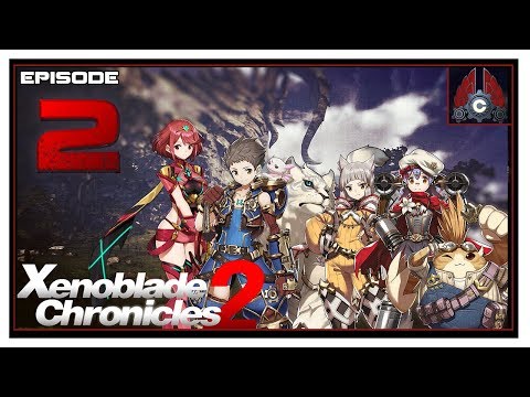 Let's Play Xenoblade Chronicles 2 With CohhCarnage - Episode 2