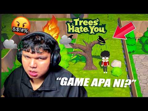 💢GAME RAGEBAIT/KOYAK APA OOHAMI MAIN NI?!😡 - Trees Hate You DEMO (Malaysia)
