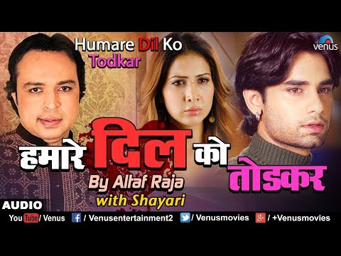 Humare Dil Ko Todkar (Dil Diya Dard Liya) — watch video