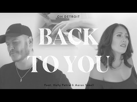 Back to You (feat. Holly Petrie & Aaron Sokell) - Lockdown video