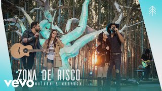 Fernando &amp; Sorocaba - Zona de Risco (Ao Vivo) ft. Maiara &amp; Maraisa