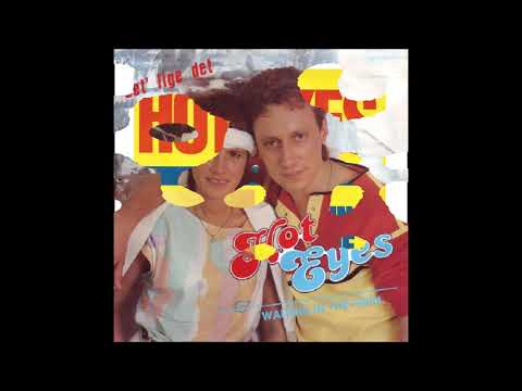 1984 Hot Eyes - Det' Lige Det