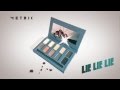 METRIC - Lie Lie Lie (Official Version) 