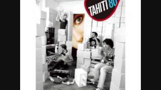 Tahiti 80 - Too Close To The Sun