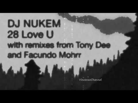 DJ Nukem - 28 Love U (Facundo Mohrr Spacy Mix) TULIPA072