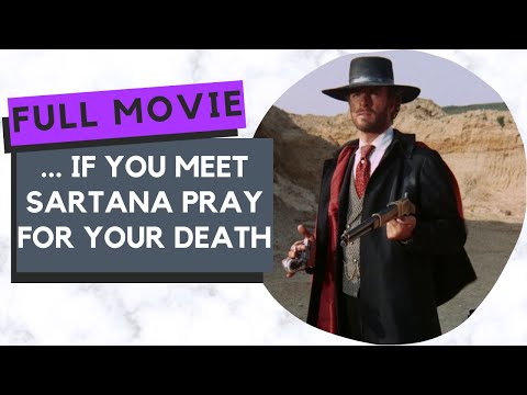 ... If You Meet Sartana Pray for Your Death | Western | Full Movie in English