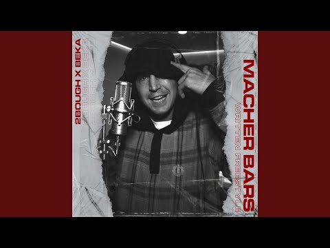 Macher Bars (Written Freestyle)