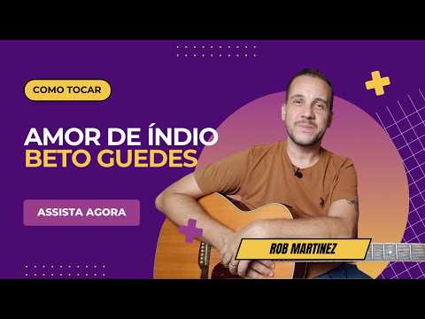 Amor De Índio (ver. 2) - Beto Guedes