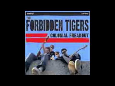 forbidden tigers - colonial freakout