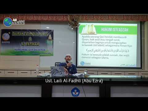 Daurah Tajwid 2019 - 037 Hukum Syar'i Istiadzah (Taawwudz)