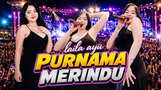 Download lagu Laila Ayu β Purnama Merindu | LIVE Panggung Spektakuler, Bikin Baper! π₯ mp3 Download lagu Laila Ayu β Purnama Merindu | LIVE Panggung Spektakuler, Bikin Baper! π₯ mp3
