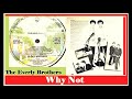 The Everly Brothers - Why Not 'Vinyl'