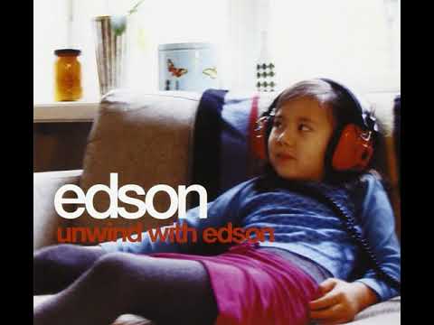 Edson - 2001 Unwind With Edson (FULL ALBUM)