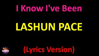 Lashun Pace - I Know I&#39;ve Been Changed (Lyrics version)