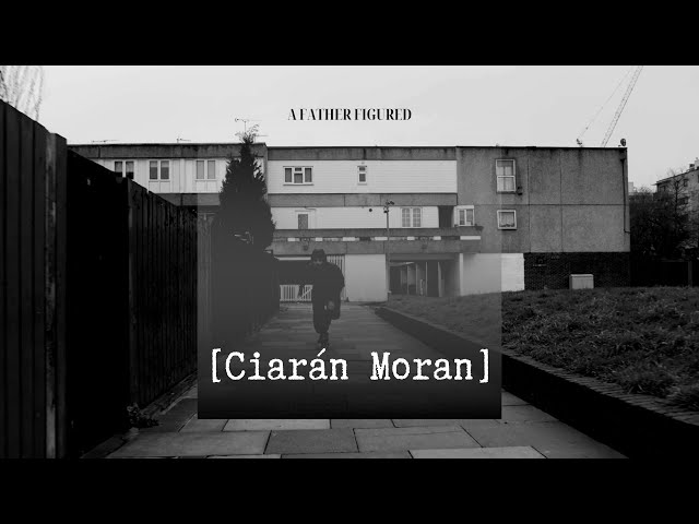  A Father Figured (Lyric) - Ciarán Moran
