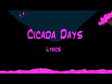 Will Wood - Lyrics: Cicada Days