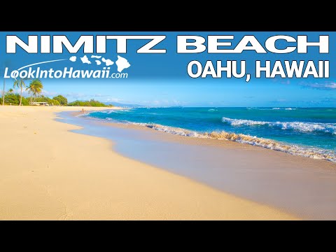 Nimitz Beach - Oahu, Hawaii