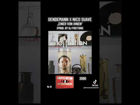 DJ Friction feat. Dendemann & Nico Suave "Einer von ihnen"