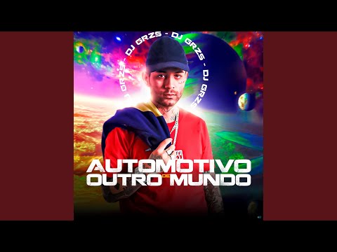 Automotivo de Outro Mundo (feat. Mc Gw)