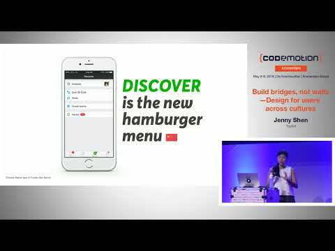 Build bridges, not walls - Design for users across cultures - Jenny Shen - Codemotion Amsterdam 2018