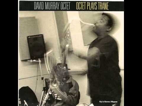 David Murray Octet - India