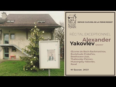 Alexander Yakovlev / Recital in Troinex
