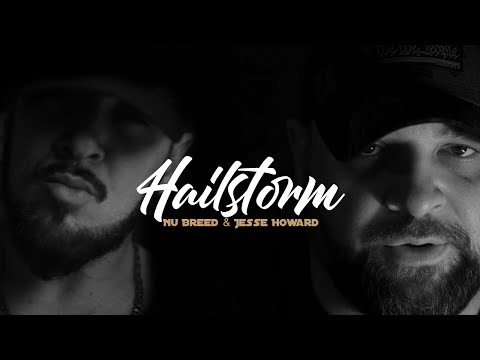 Nu Breed & Jesse Howard - Hailstorm