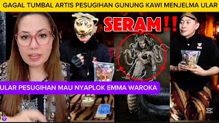 Download lagu GAGAL TUMBAL‼️Emma Waroka Lolos Inceran Artis Pesugihan Gunung Kawi #gunungkawi  mp3