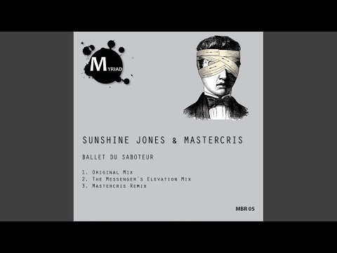 Ballet Du Saboteur (The Messenger Remix)