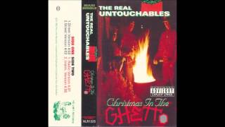 The Real Untouchables - Christmas In The Ghetto (Street Version)