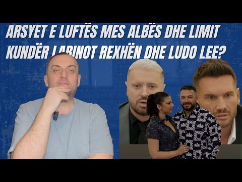 Olti Curri| Arsyet e luftës mes Albës dhe Limit kundër Labinot Rexhën dhe Ludo Lee?