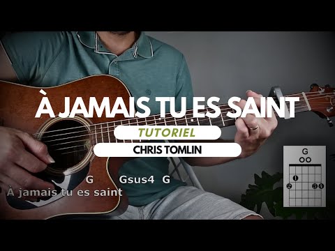 Tuto guitare - Holy Forever - Chris Tomlin (À jamais Tu es saint)