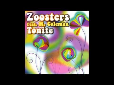 Zoosters Feat. M. Coleman - Tonite (Gigi Barocco Remix)