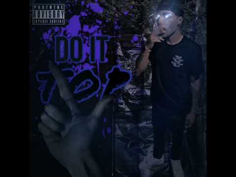 (LSG Lj) Do It "Top" [Prod. By @Ebkshugg]