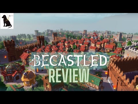Becastled Review: "King Of The Castle" A SOLID Medieval Strategy City Builder