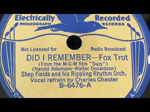 Did I Remember - Shep Fields And His Rippling Rhythm Orchestra 1936