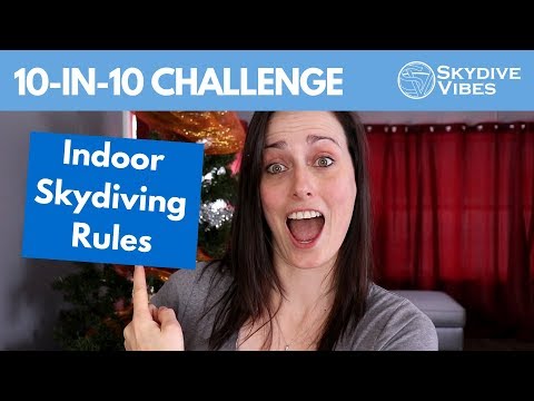 Freestyle Indoor Skydiving Rules - 10-in-10 Challenge