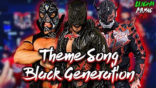 Theme Song Black Generation 🎵Blind🎵 (Epicenter Bass)