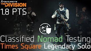 The Division 1.8 PTS | Classified Nomad Testing | Ultimate Solo Gear Set?